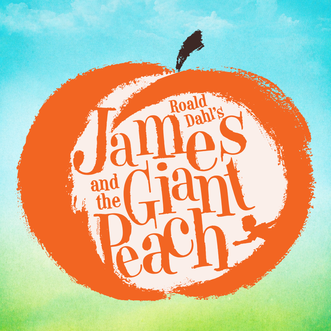 JAMES AND THE GIANT PEACH